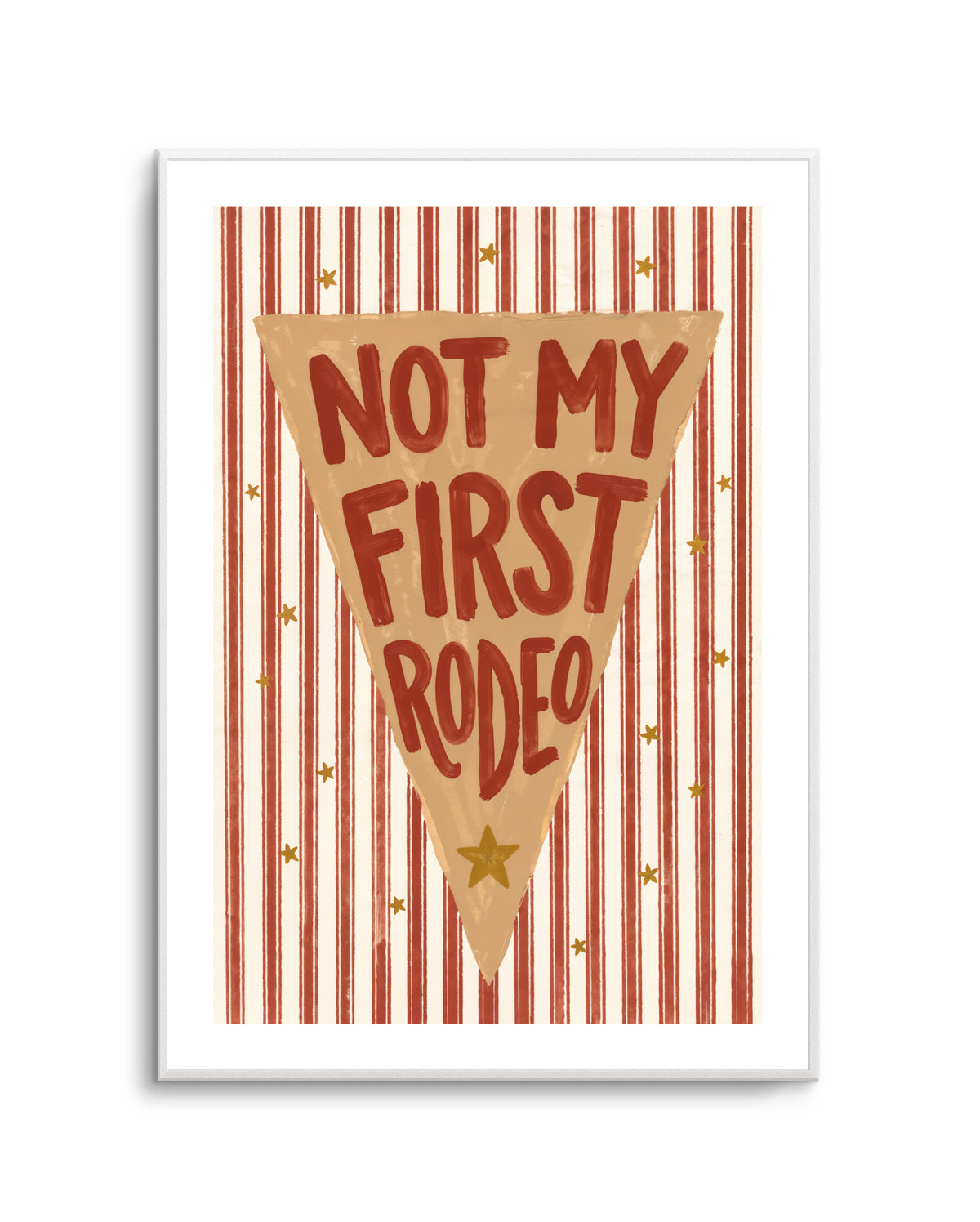Not My First Rodeo | Art Print