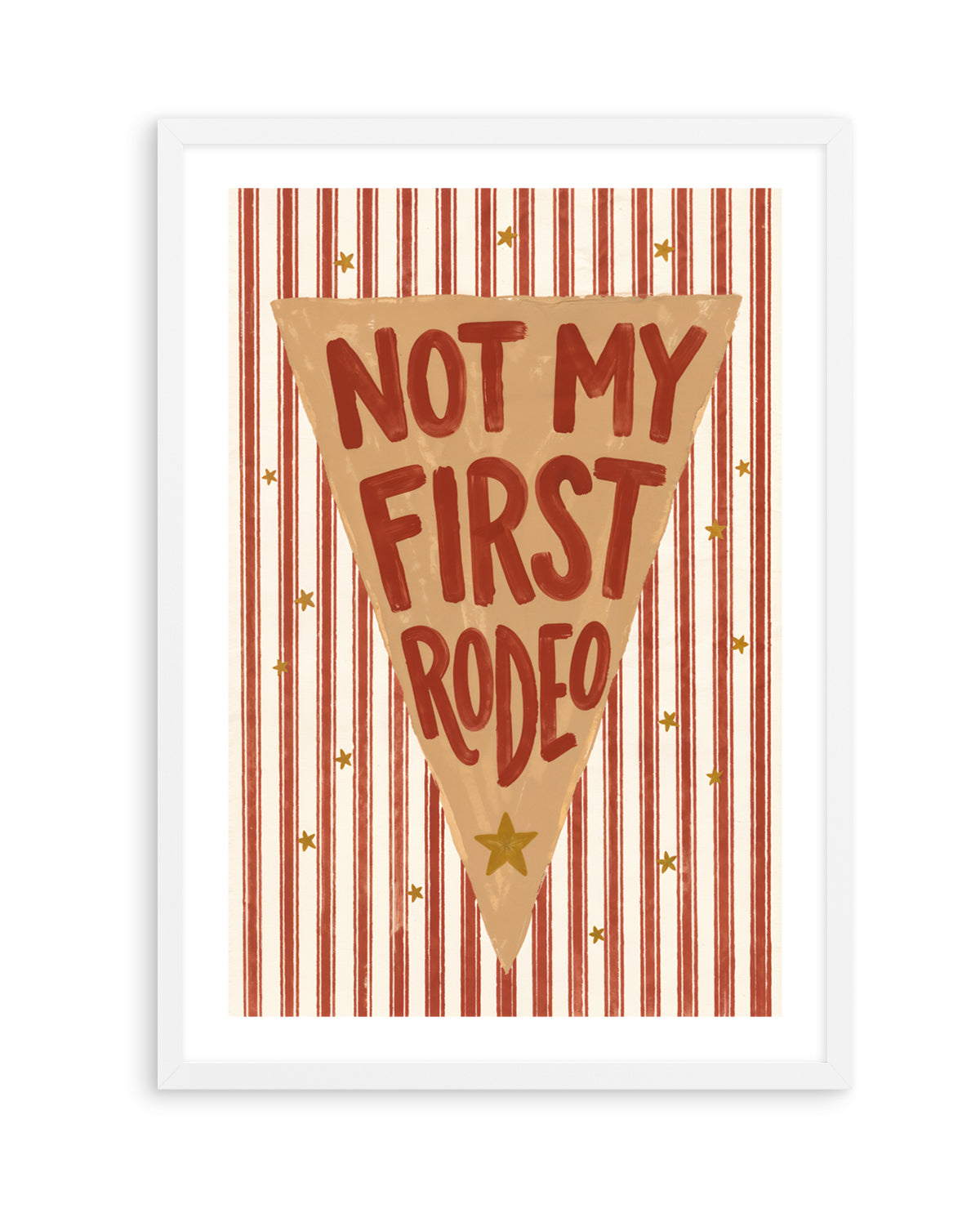 Not My First Rodeo | Art Print