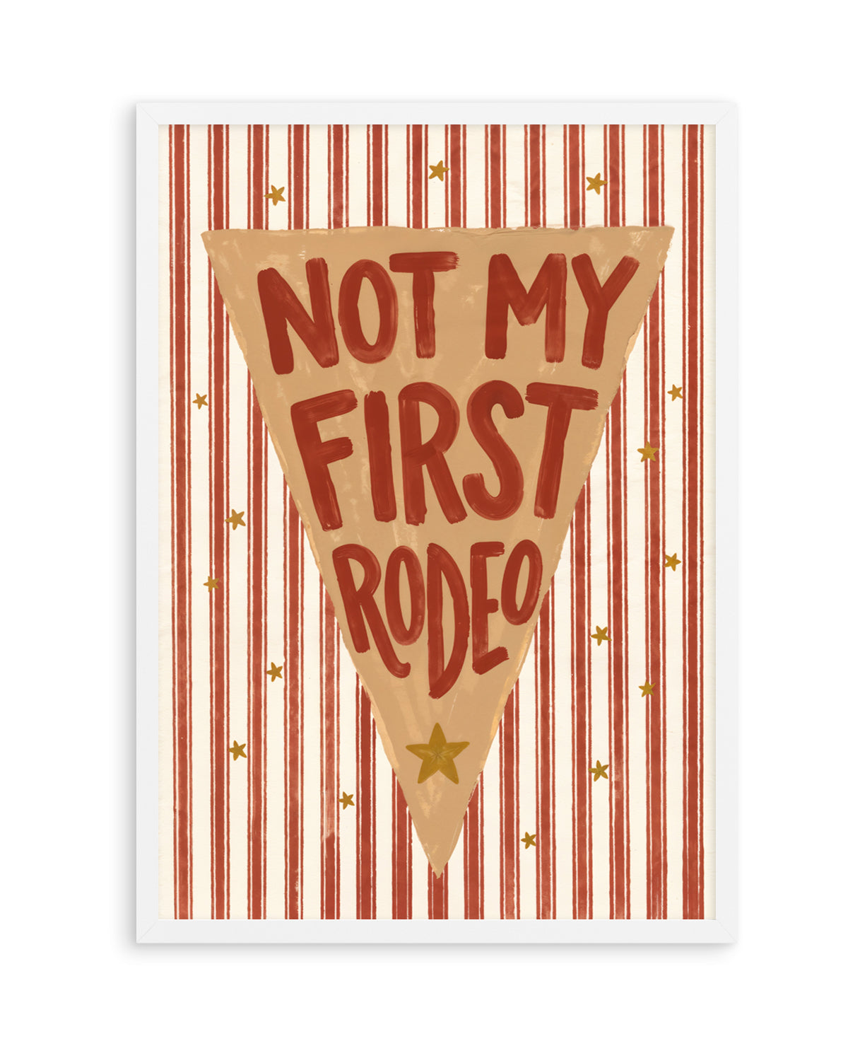 Not My First Rodeo | Art Print