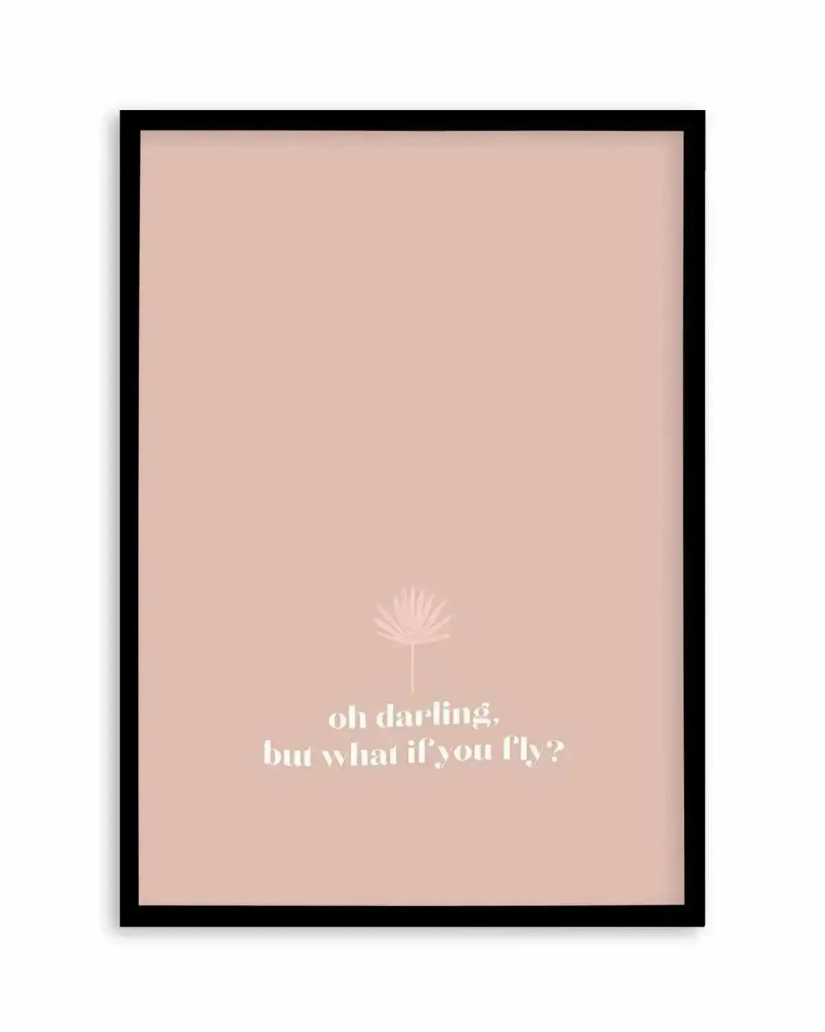 Oh Darling, But What If You Fly Art Print from Olive et Oriel where you can shop wallpaper and artworks online