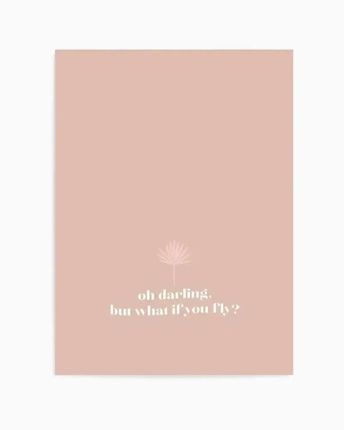 Oh Darling, But What If You Fly Art Print from Olive et Oriel where you can shop wallpaper and artworks online