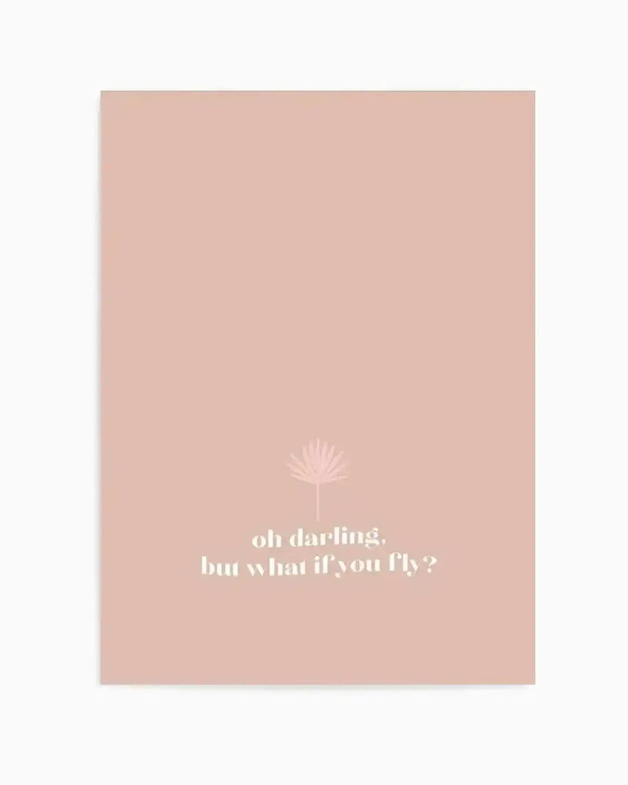 Oh Darling, But What If You Fly Art Print from Olive et Oriel where you can shop wallpaper and artworks online