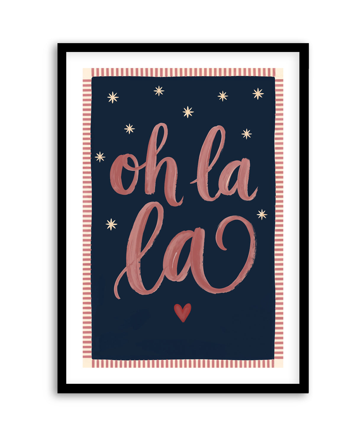 Oh La La | Art Print