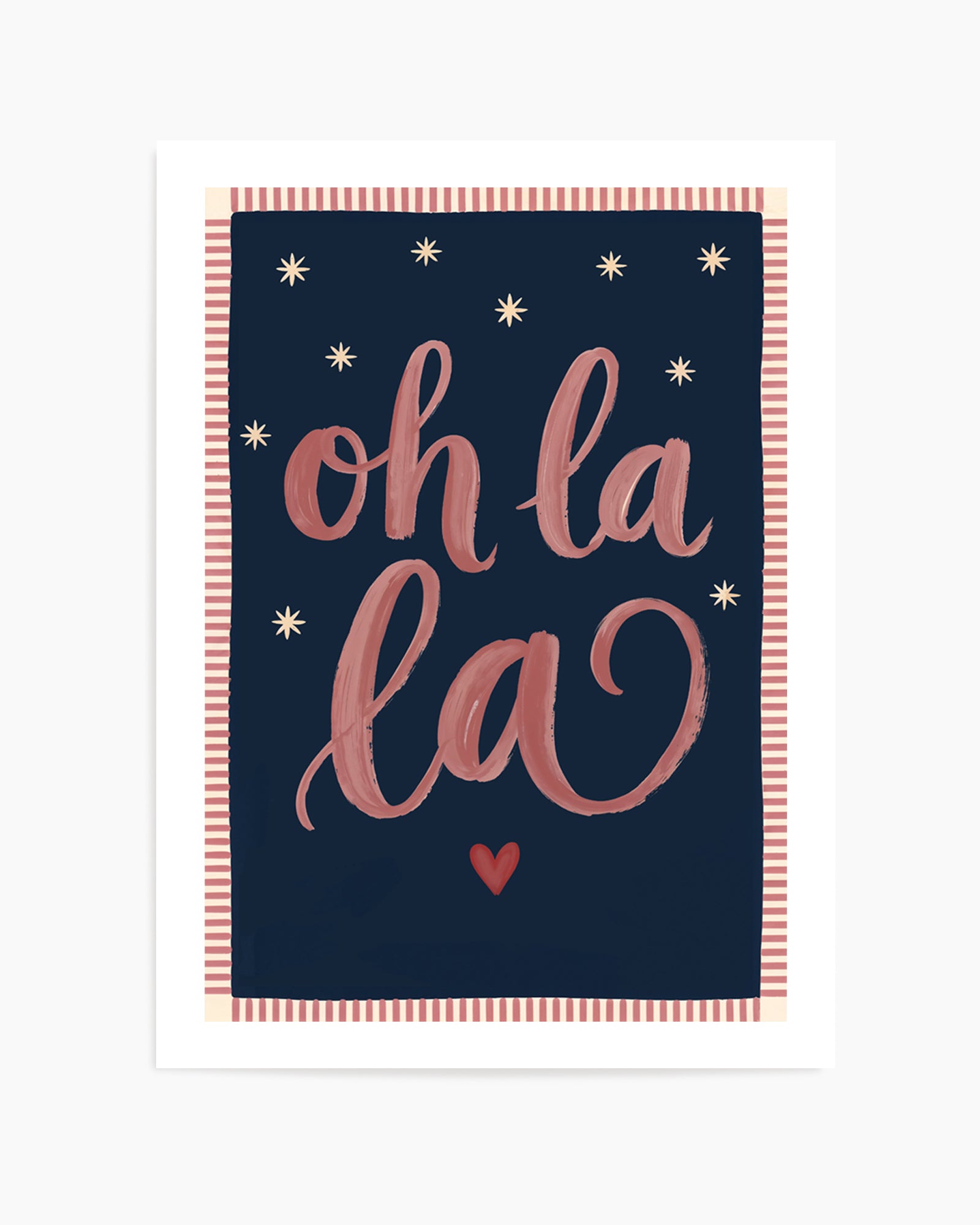 Oh La La | Art Print