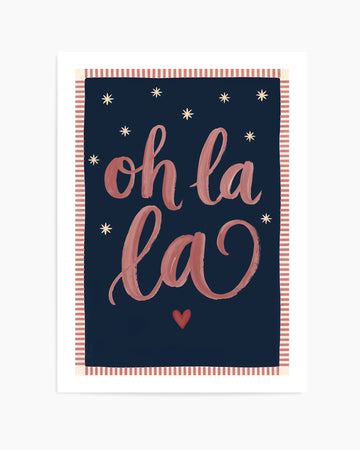 Oh La La | Art Print