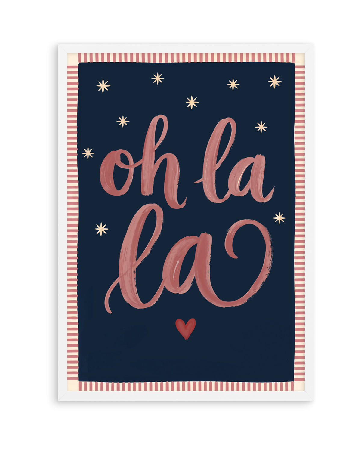 Oh La La | Art Print