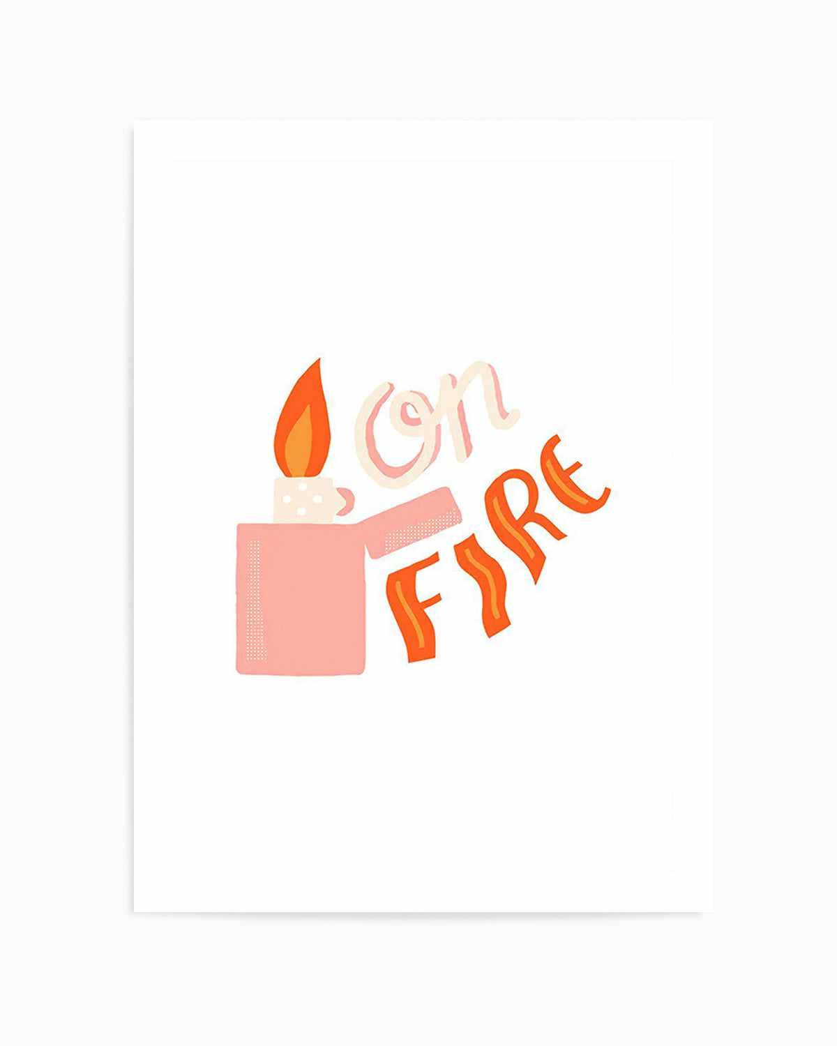 On Fire Art Print