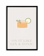 On It Like Gin & Tonic | Beige Art Print