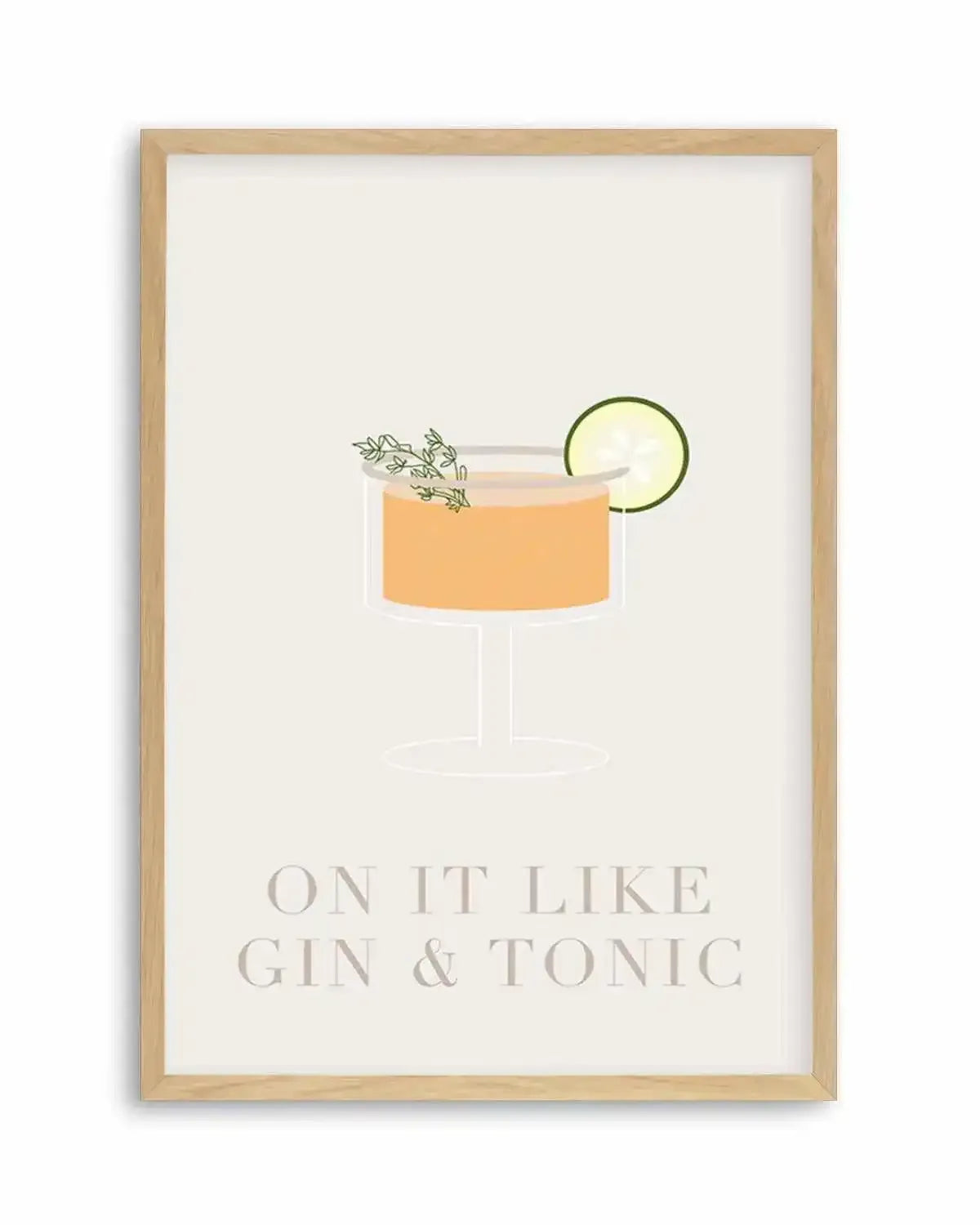 On It Like Gin & Tonic | Beige Art Print from Olive et Oriel where you can shop wallpaper and artworks online