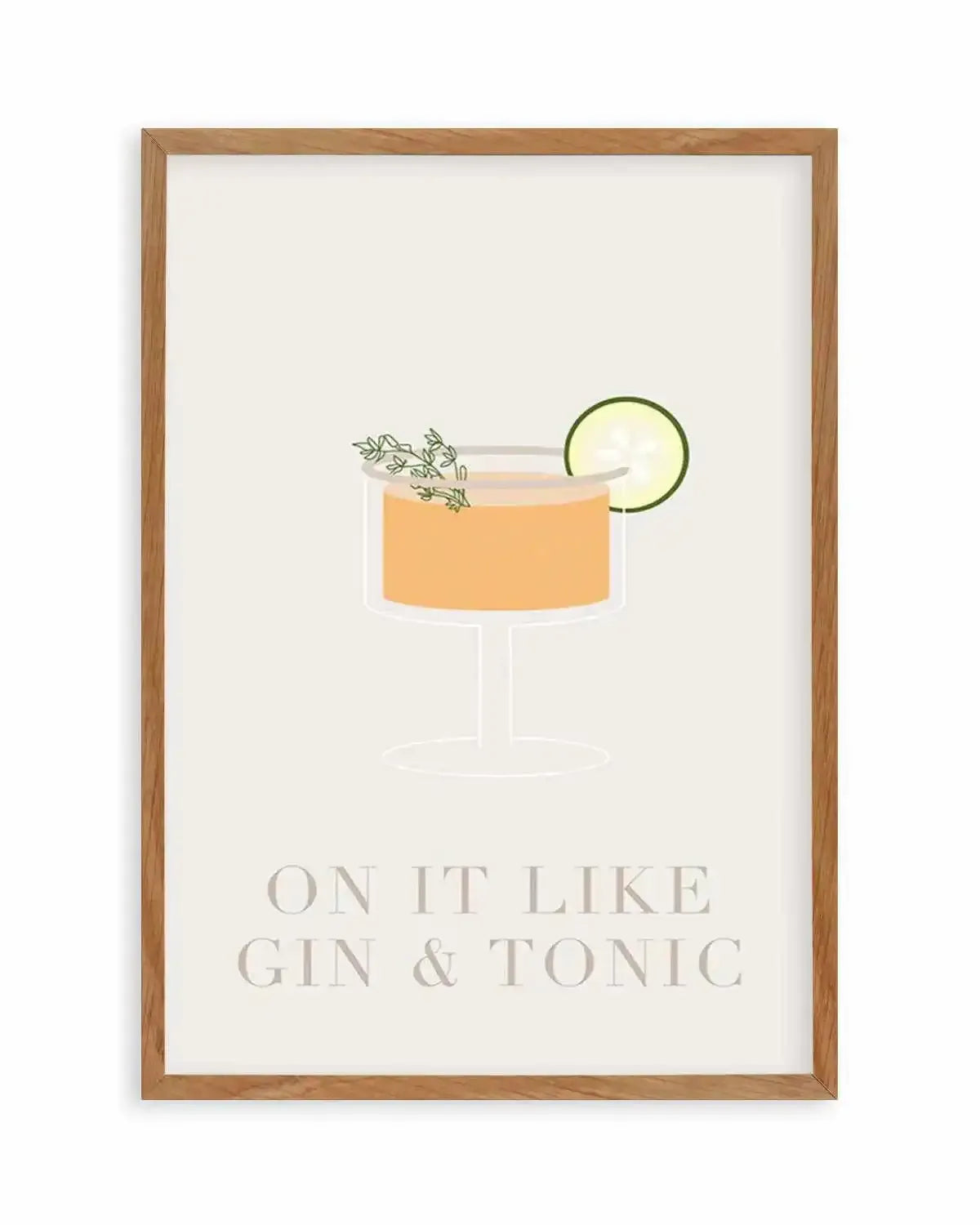 On It Like Gin & Tonic | Beige Art Print from Olive et Oriel where you can shop wallpaper and artworks online