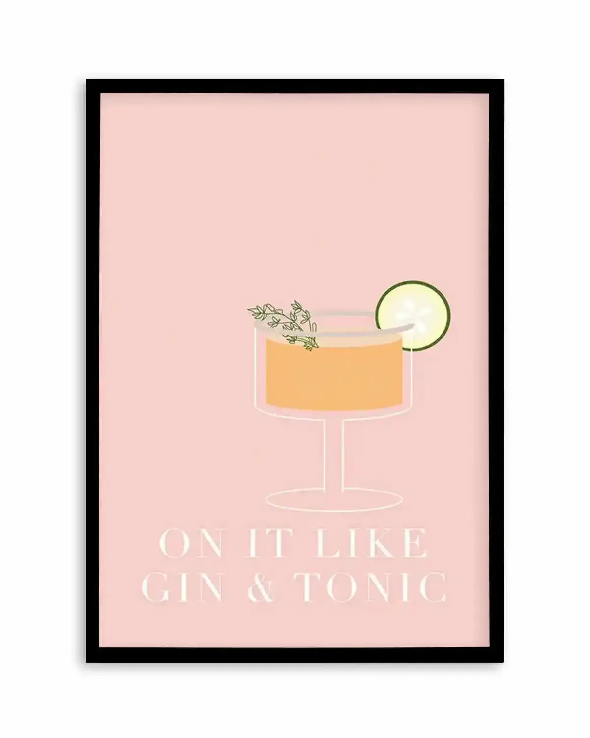On It Like Gin & Tonic | Pink Art Print from Olive et Oriel where you can shop wallpaper and artworks online