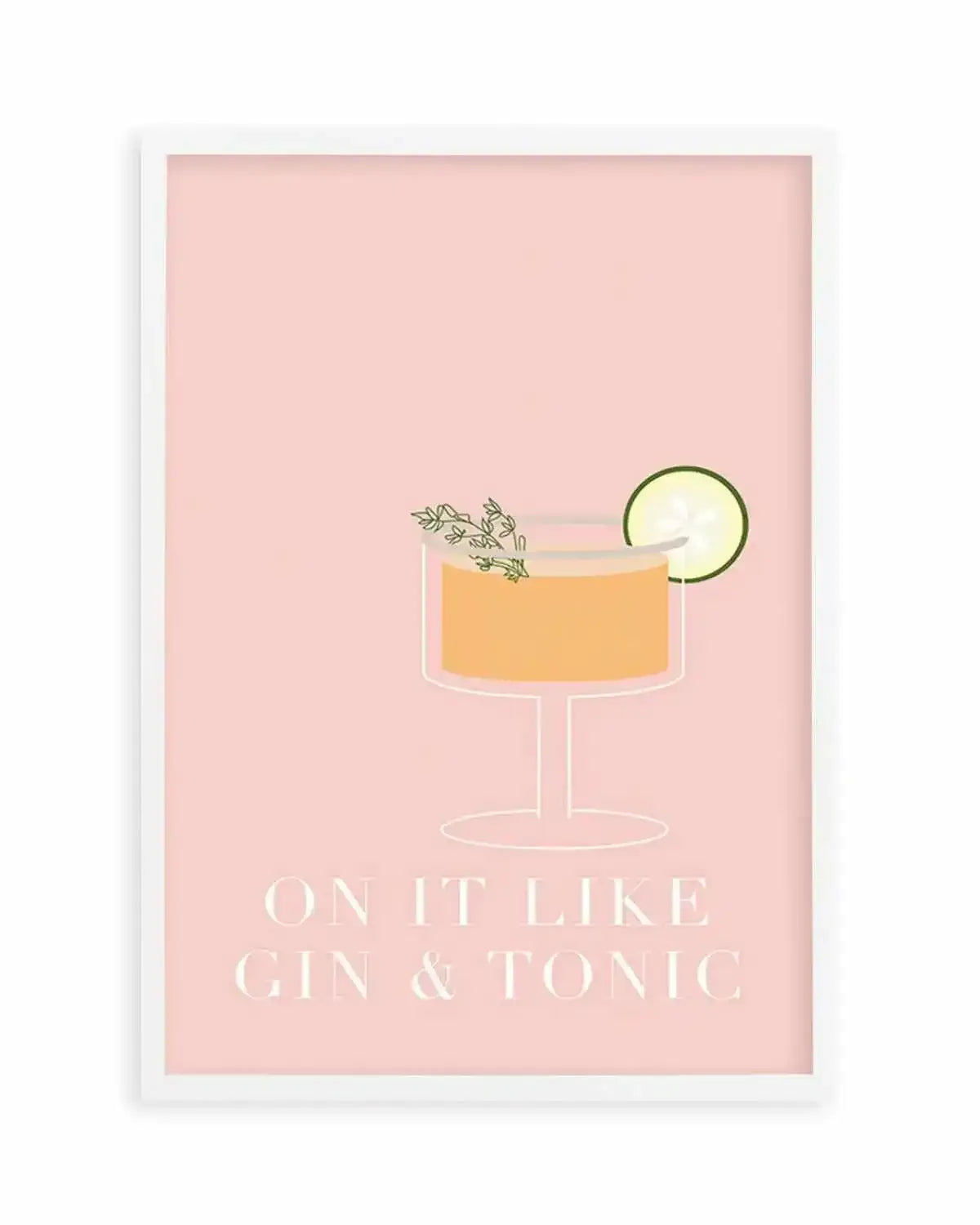 On It Like Gin & Tonic | Pink Art Print from Olive et Oriel where you can shop wallpaper and artworks online