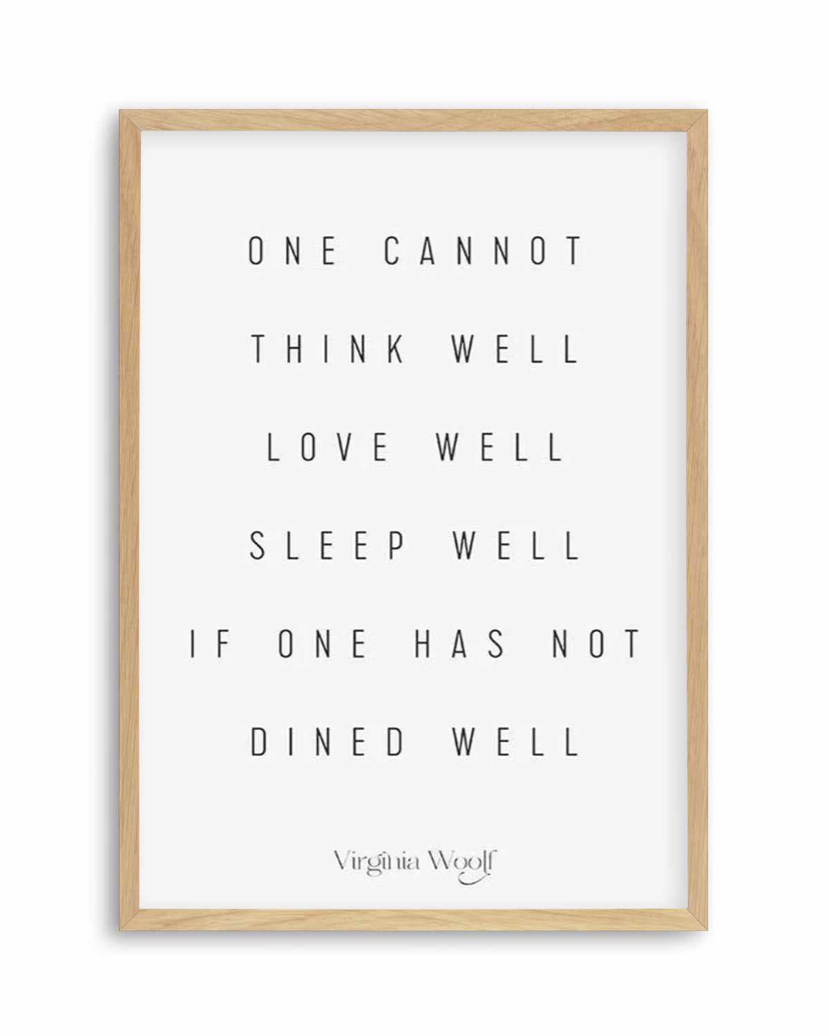 One Cannot | Virginia Woolf Art Print