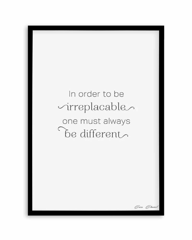One Must Always Be Different Art Print