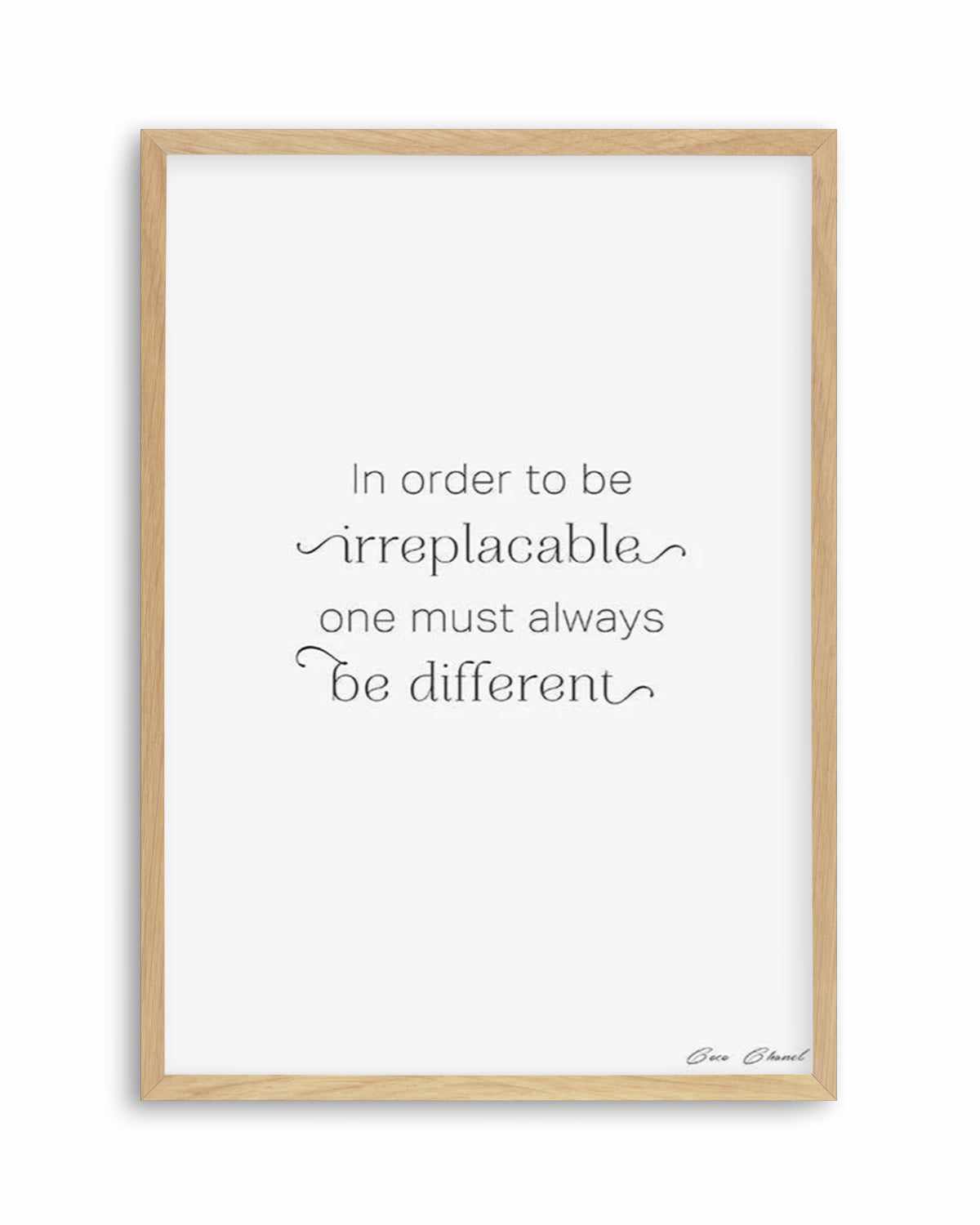 One Must Always Be Different Art Print