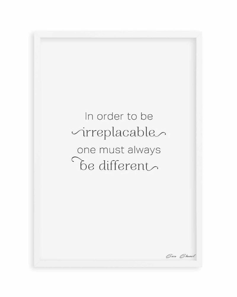 One Must Always Be Different Art Print