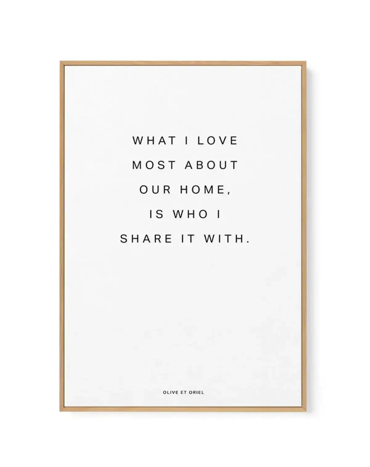 Our Home | What I love most | Framed Canvas-CANVAS-You can shop wall art online with Olive et Oriel for everything from abstract art to fun kids wall art. Our beautiful modern art prints and canvas art are available from large canvas prints to wall art paintings and our proudly Australian artwork collection offers only the highest quality framed large wall art and canvas art Australia - You can buy fashion photography prints or Hampton print posters and paintings on canvas from Olive et Oriel an