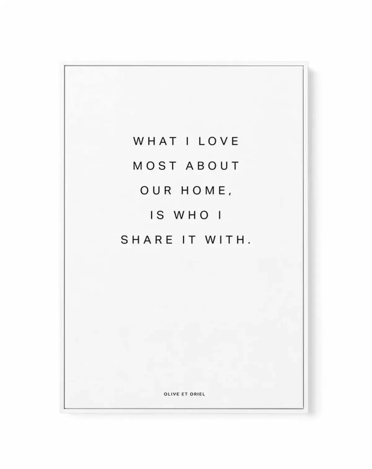 Our Home | What I love most | Framed Canvas-CANVAS-You can shop wall art online with Olive et Oriel for everything from abstract art to fun kids wall art. Our beautiful modern art prints and canvas art are available from large canvas prints to wall art paintings and our proudly Australian artwork collection offers only the highest quality framed large wall art and canvas art Australia - You can buy fashion photography prints or Hampton print posters and paintings on canvas from Olive et Oriel an