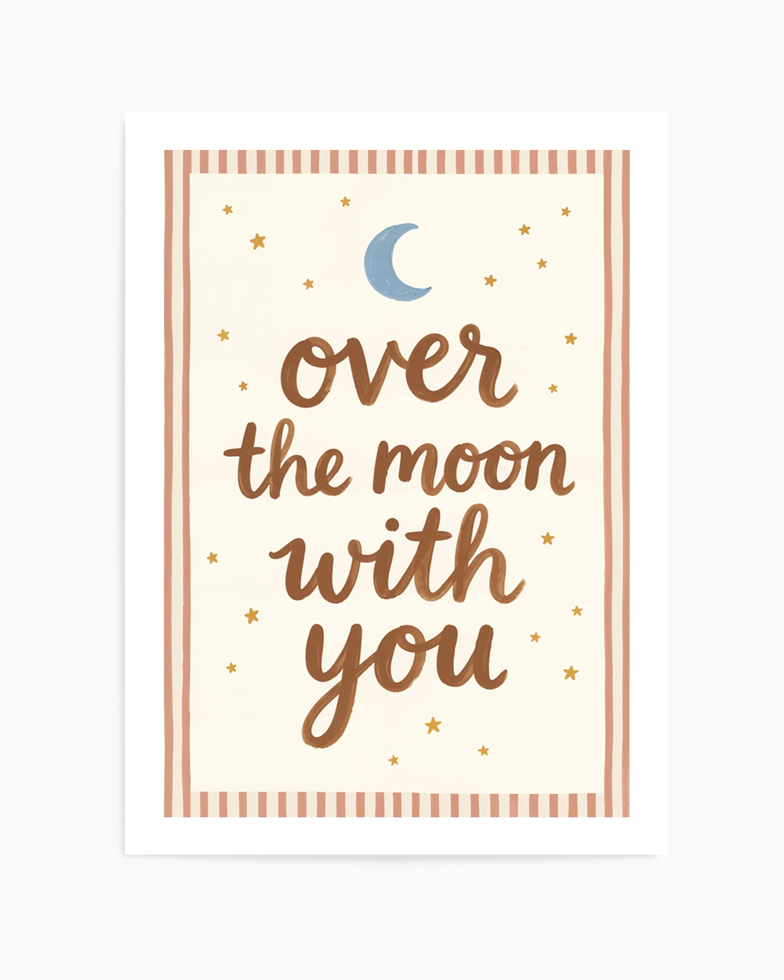 Over The Moon With You | Art Print