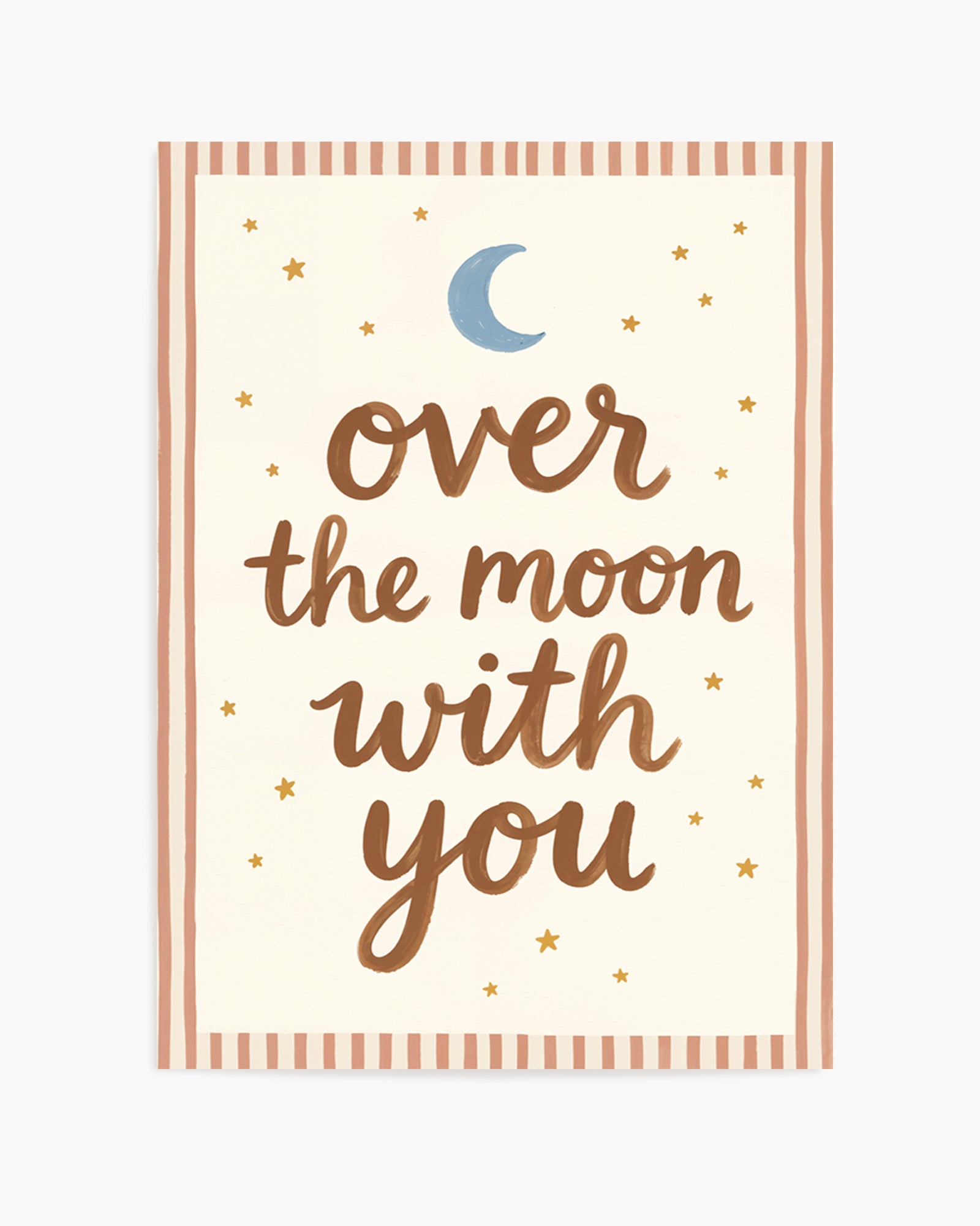 Over The Moon With You | Art Print