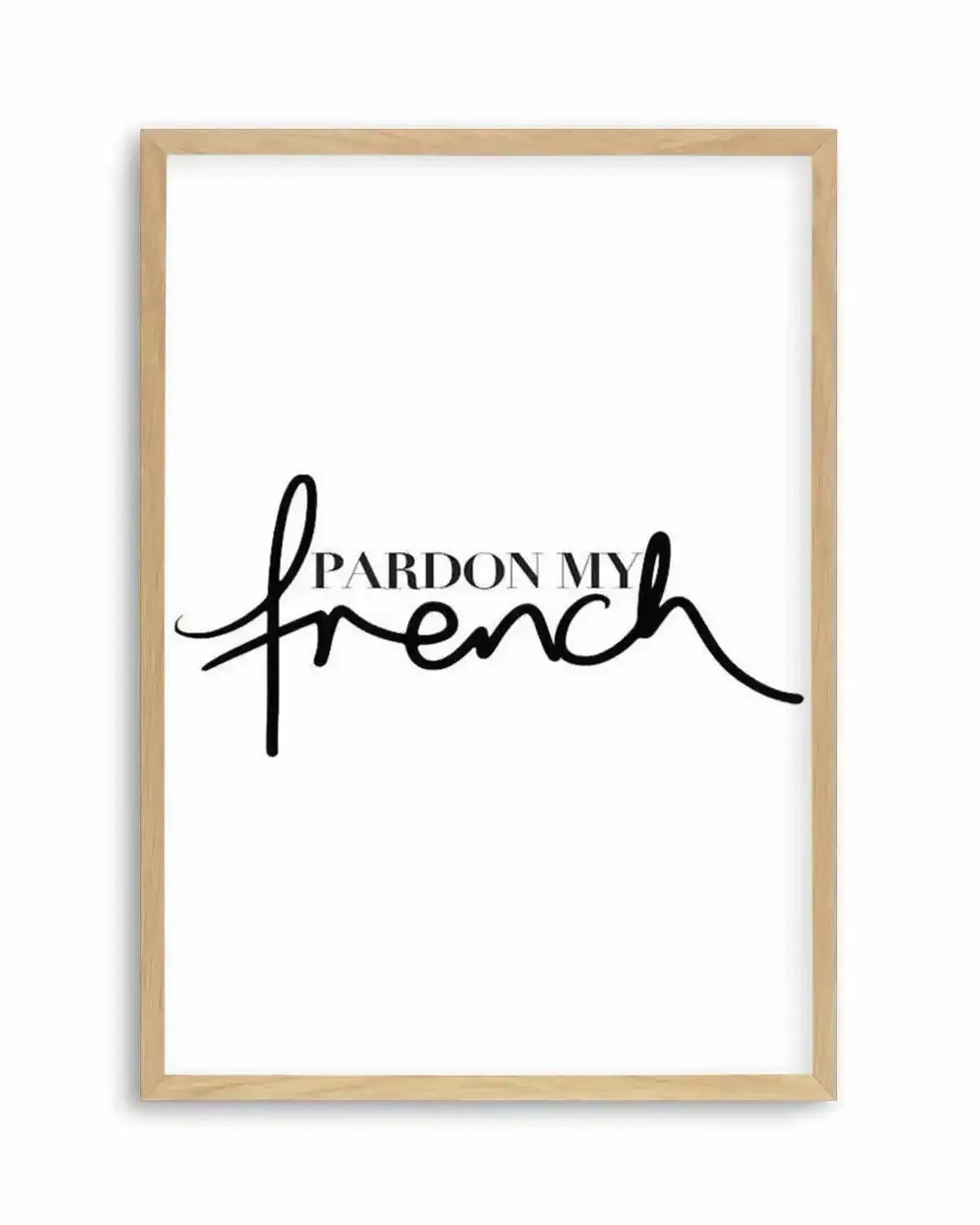Pardon My French Art Print from Olive et Oriel where you can shop wallpaper and artworks online