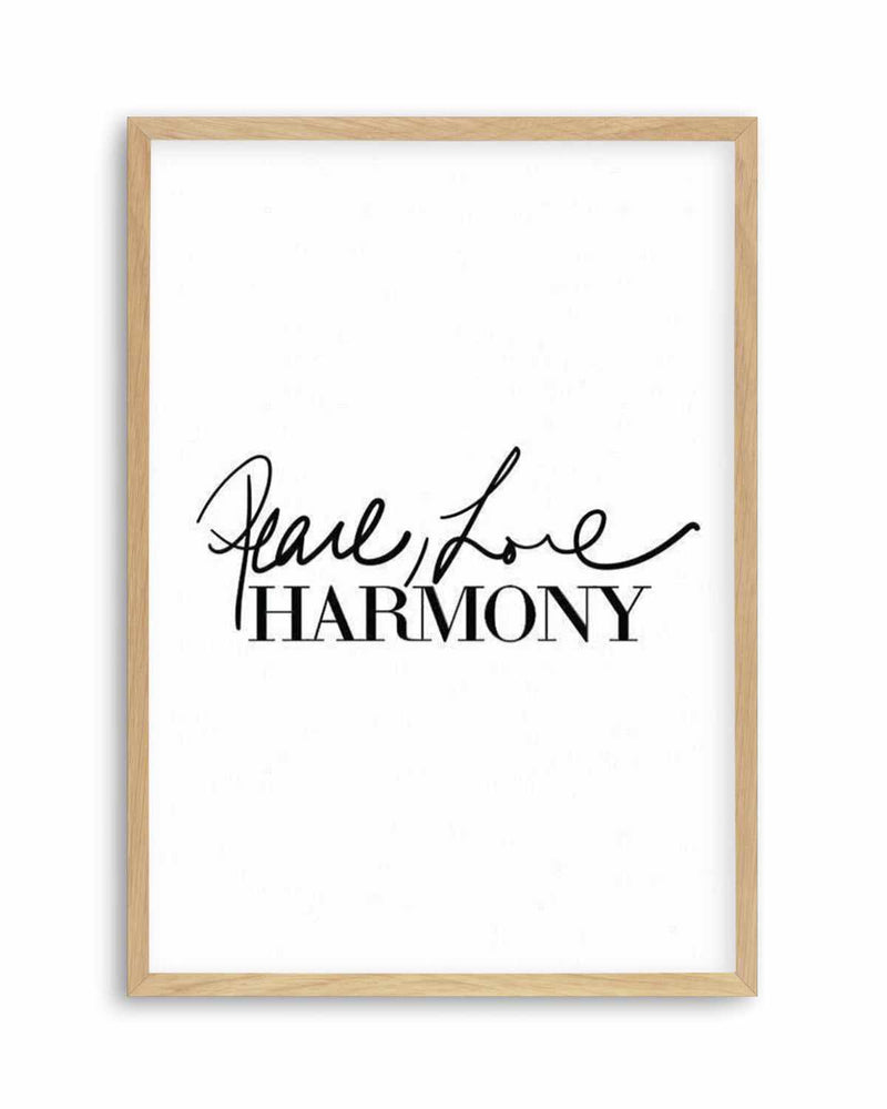 Peace, Love, Harmony Art Print