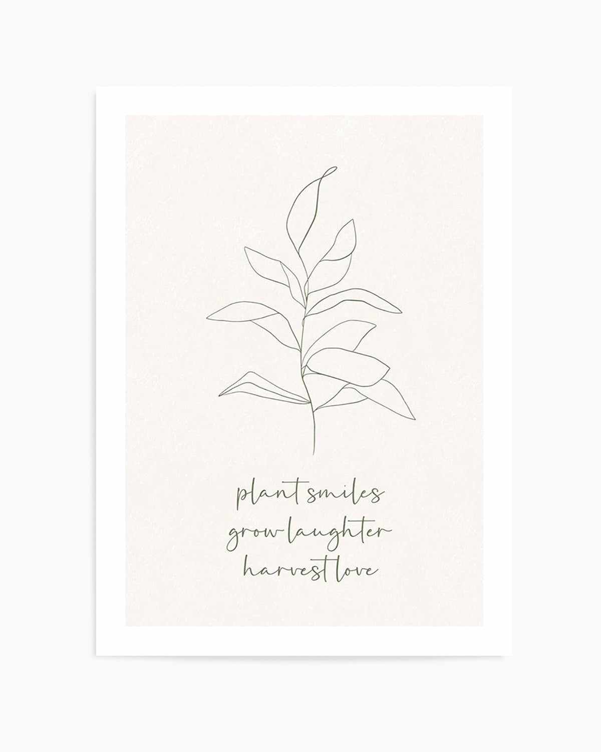 Plant Smiles, Grow Laughter Art Print