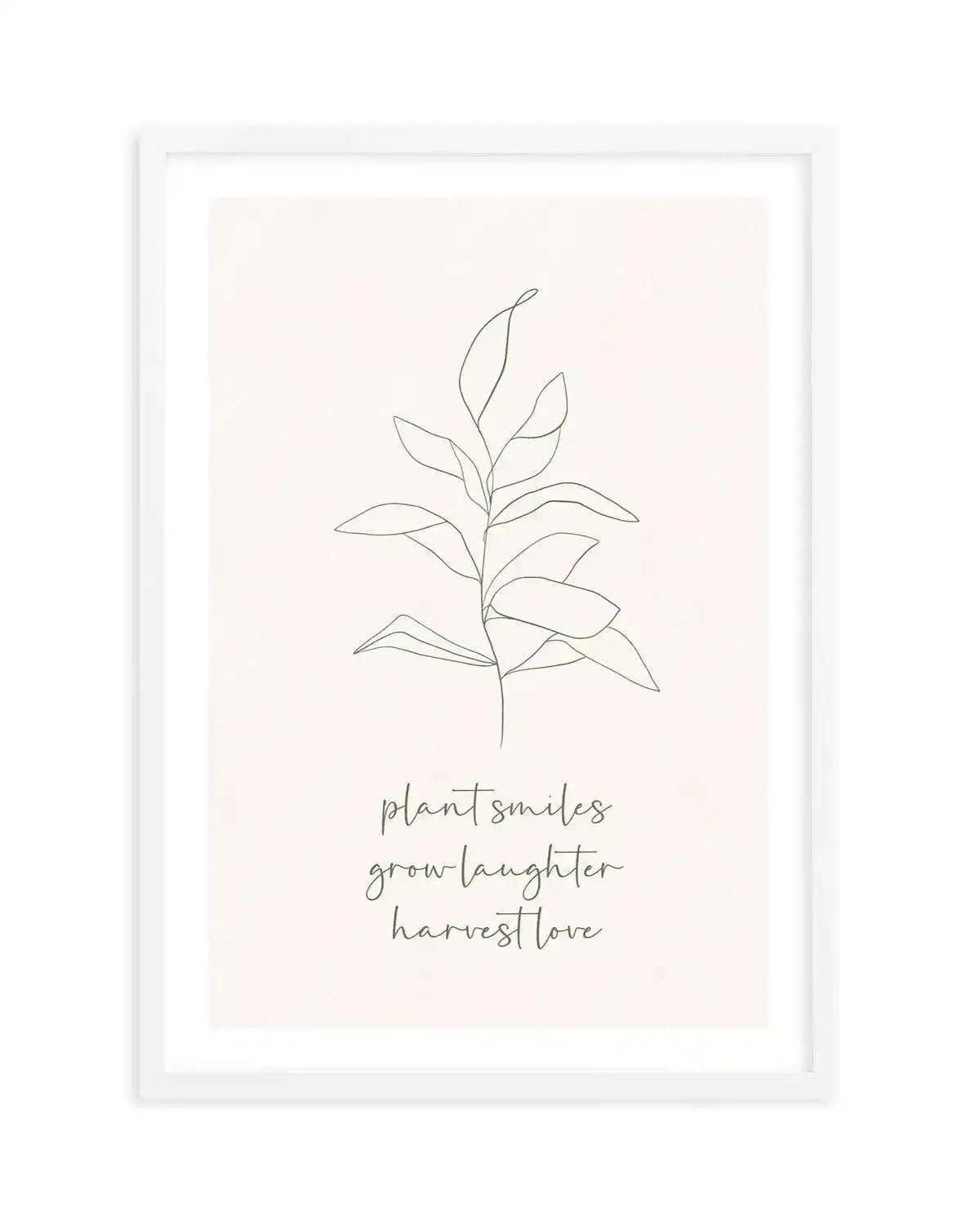 Plant Smiles, Grow Laughter Art Print-PRINT-Olive et Oriel-Olive et Oriel-A5 | 5.8" x 8.3" | 14.8 x 21cm-White-With White Border-Buy-Australian-Art-Prints-Online-with-Olive-et-Oriel-Your-Artwork-Specialists-Austrailia-Decorate-With-Coastal-Photo-Wall-Art-Prints-From-Our-Beach-House-Artwork-Collection-Fine-Poster-and-Framed-Artwork
