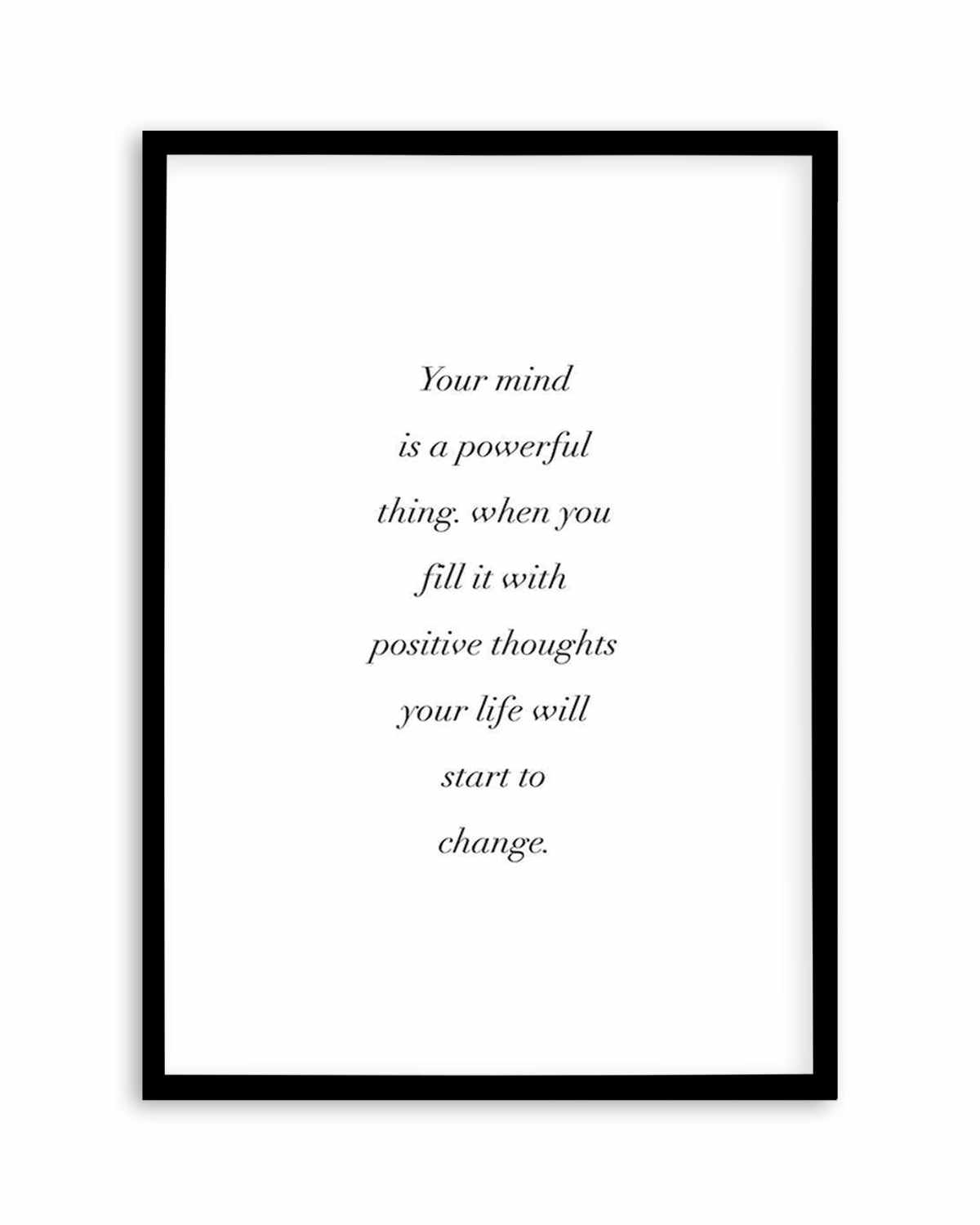 Positive Thoughts Art Print