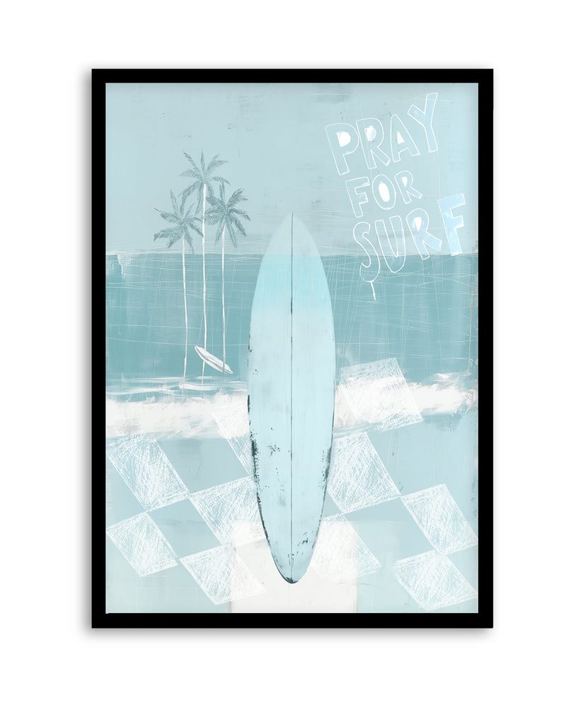Pray for Surf in Seafoam Blue | Art Print