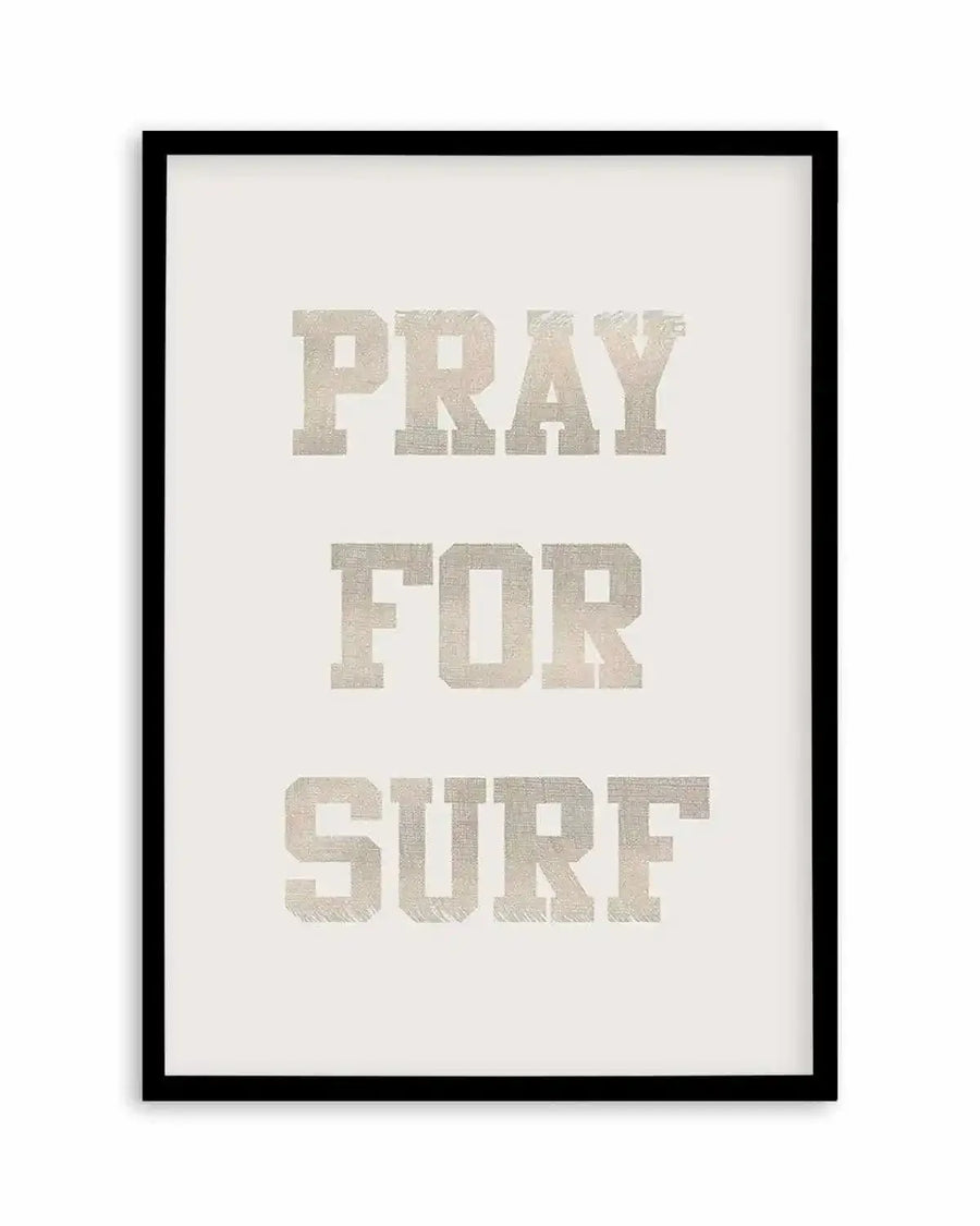 Pray for Surf Art Print from Olive et Oriel where you can shop wallpaper and artworks online