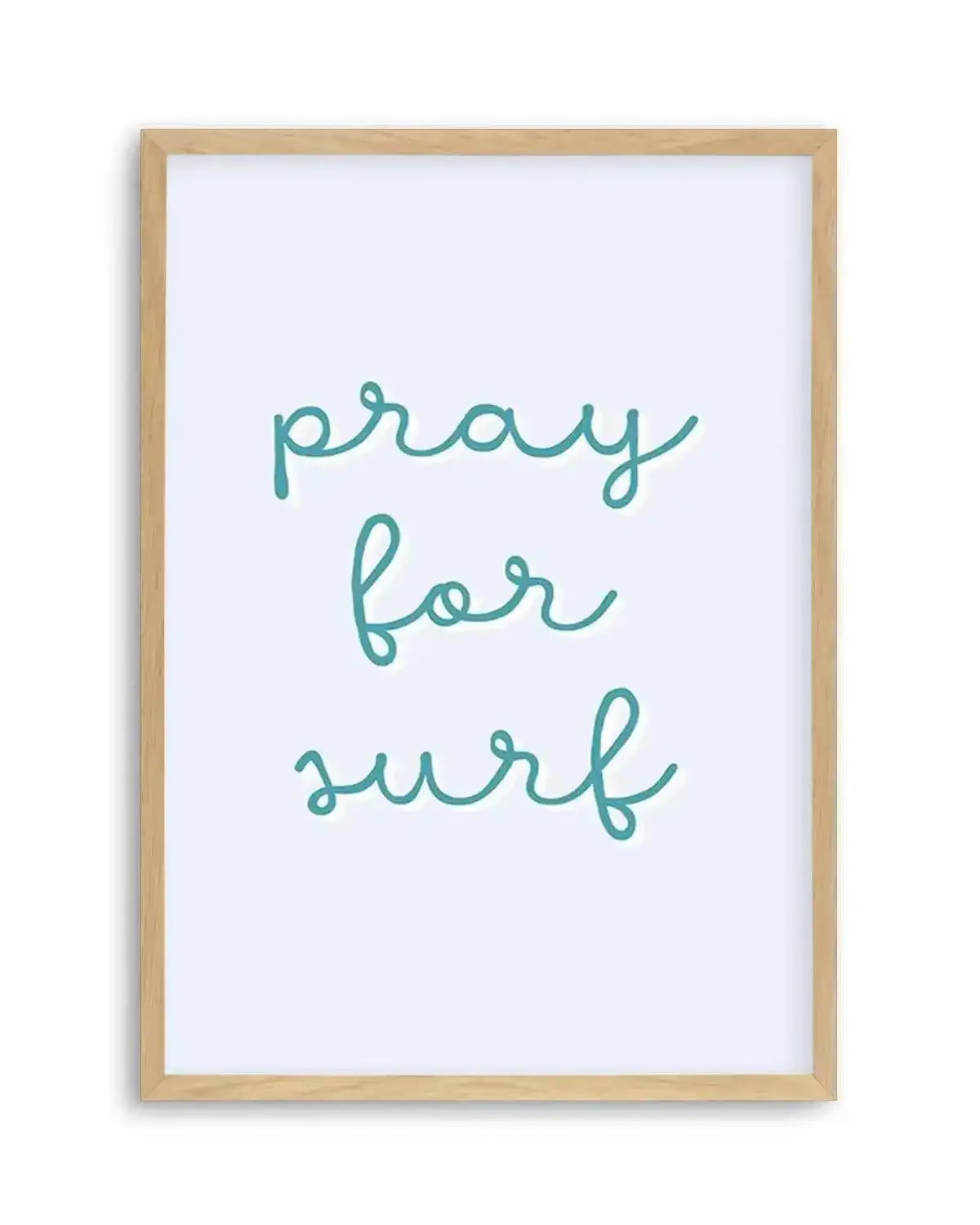 Pray for Surf | 3 Colour Options Art Print from Olive et Oriel where you can shop wallpaper and artworks online