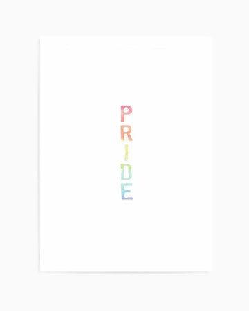 Art Print:
"Watercolour art print featuring the word 'PRIDE' spelled vertically in rainbow colours, with each letter a different shade: P in pink, R in red, I in yellow, D in green, and E in light blue. The letters have a soft, textured watercolour effect on a clean white background."