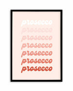 Prosecco Art Print