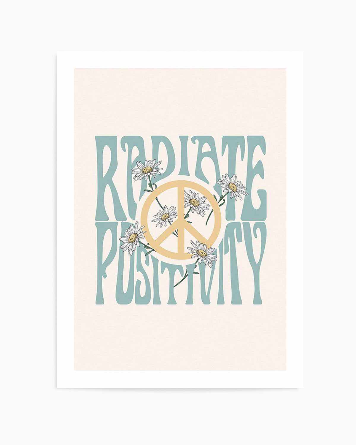 Radiate Positivity Art Print