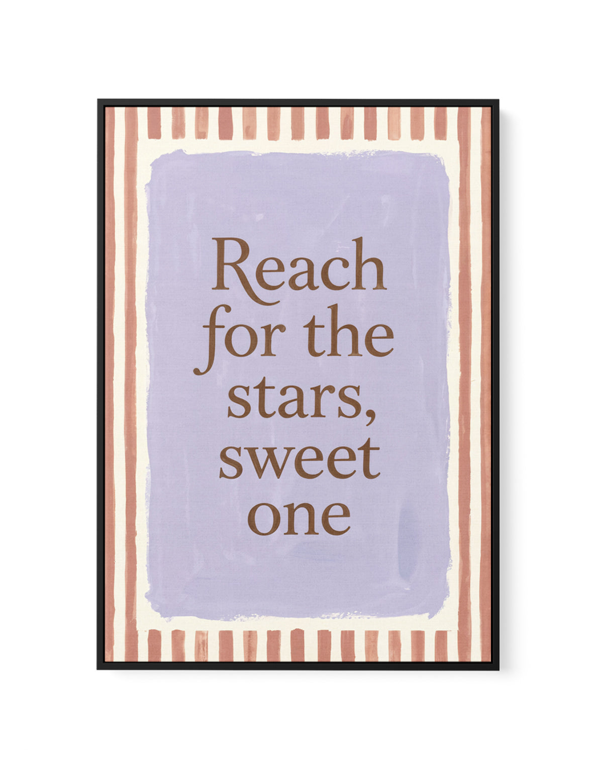 Reach For The Stars, Sweet One | Framed Canvas Art Print