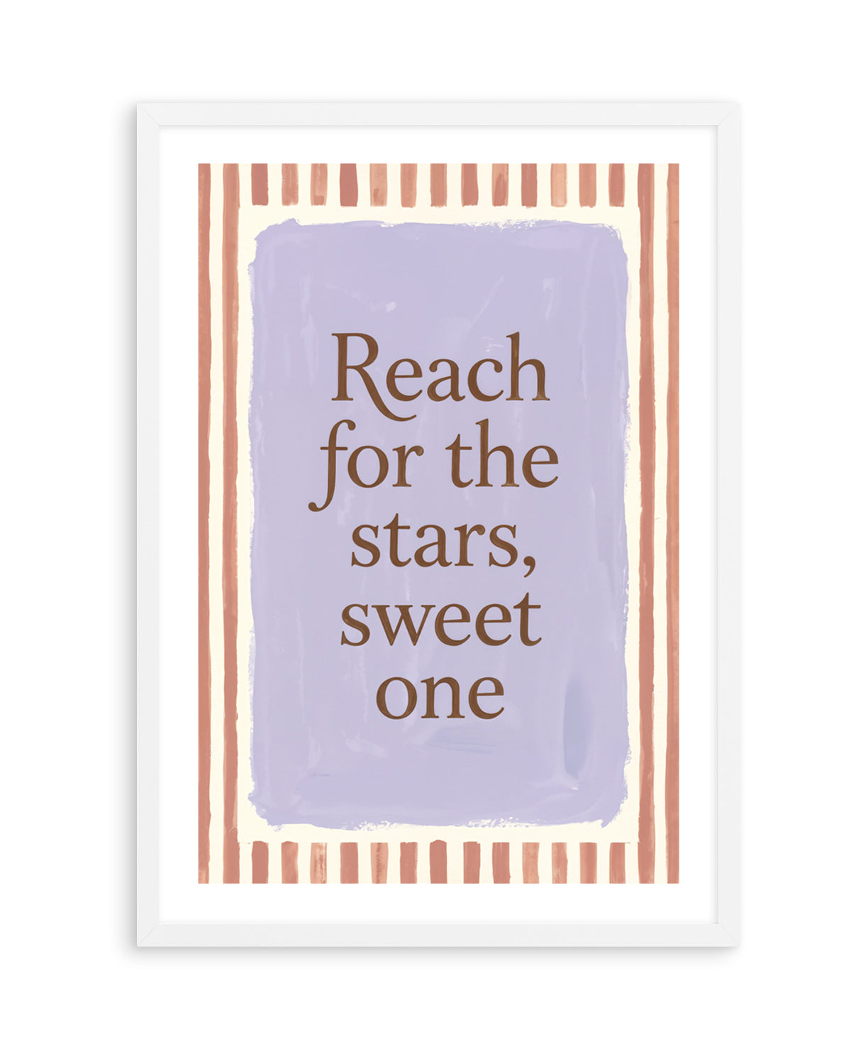 Reach For The Stars, Sweet One | Art Print