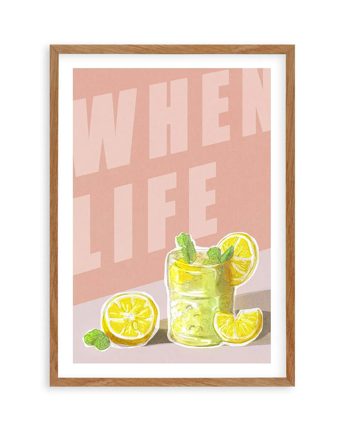 When Life Gives You Lemons I Art Print-PRINT-Olive et Oriel-Olive et Oriel-50x70 cm | 19.6" x 27.5"-Walnut-With White Border-Buy-Australian-Art-Prints-Online-with-Olive-et-Oriel-Your-Artwork-Specialists-Austrailia-Decorate-With-Coastal-Photo-Wall-Art-Prints-From-Our-Beach-House-Artwork-Collection-Fine-Poster-and-Framed-Artwork