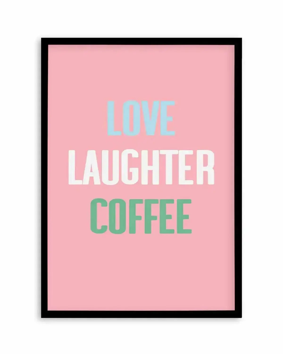 Retro Love Laughter Coffee Art Print from Olive et Oriel where you can shop wallpaper and artworks online