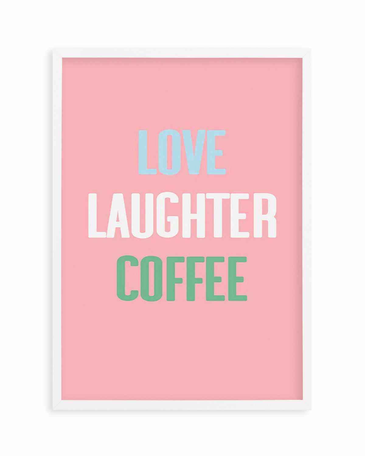 Retro Love Laughter Coffee Art Print