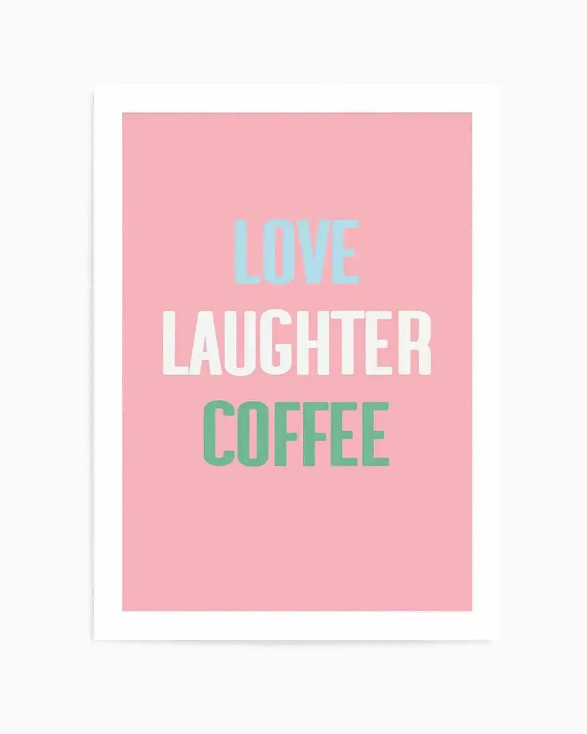 Retro Love Laughter Coffee Art Print from Olive et Oriel where you can shop wallpaper and artworks online