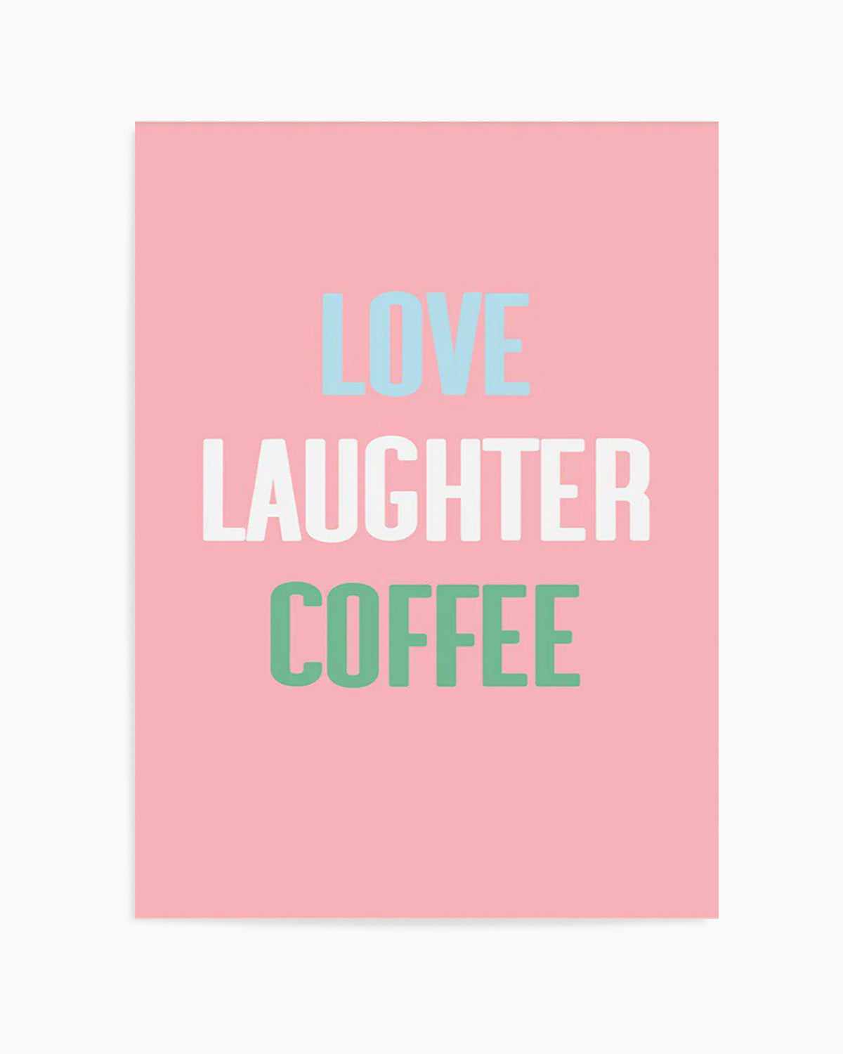 Retro Love Laughter Coffee Art Print