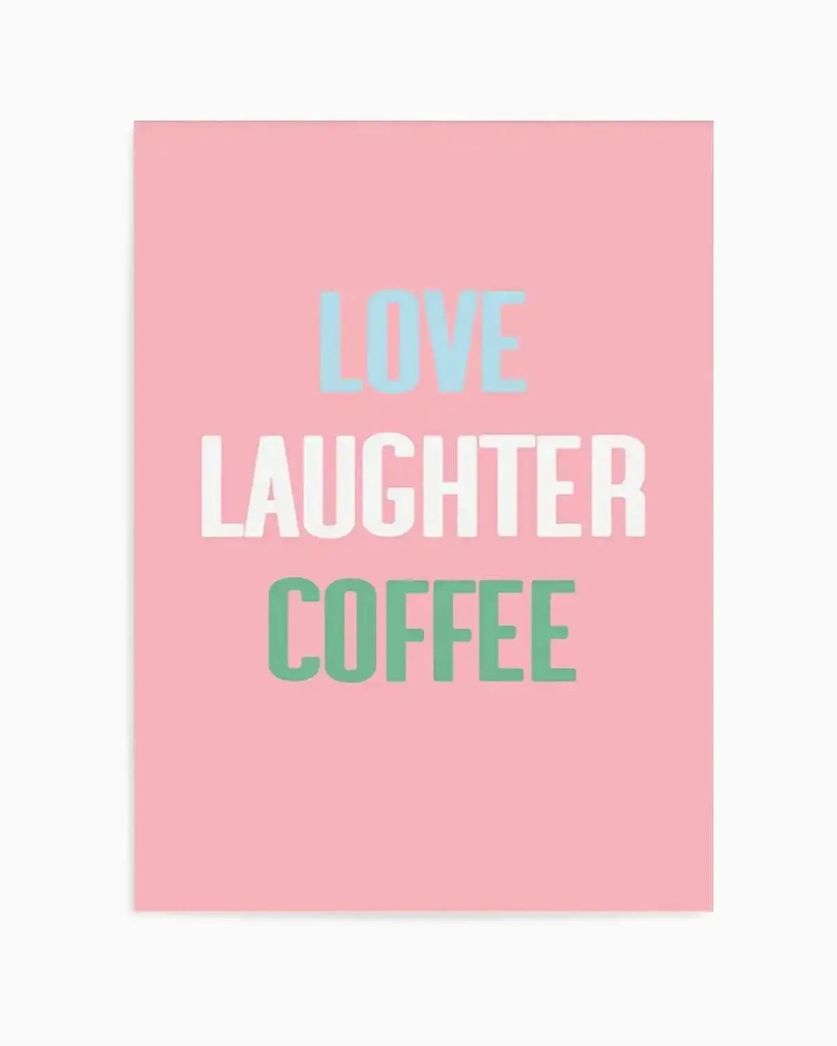 Retro Love Laughter Coffee Art Print from Olive et Oriel where you can shop wallpaper and artworks online
