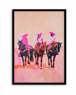 Ride on Cowgirls | Art Print