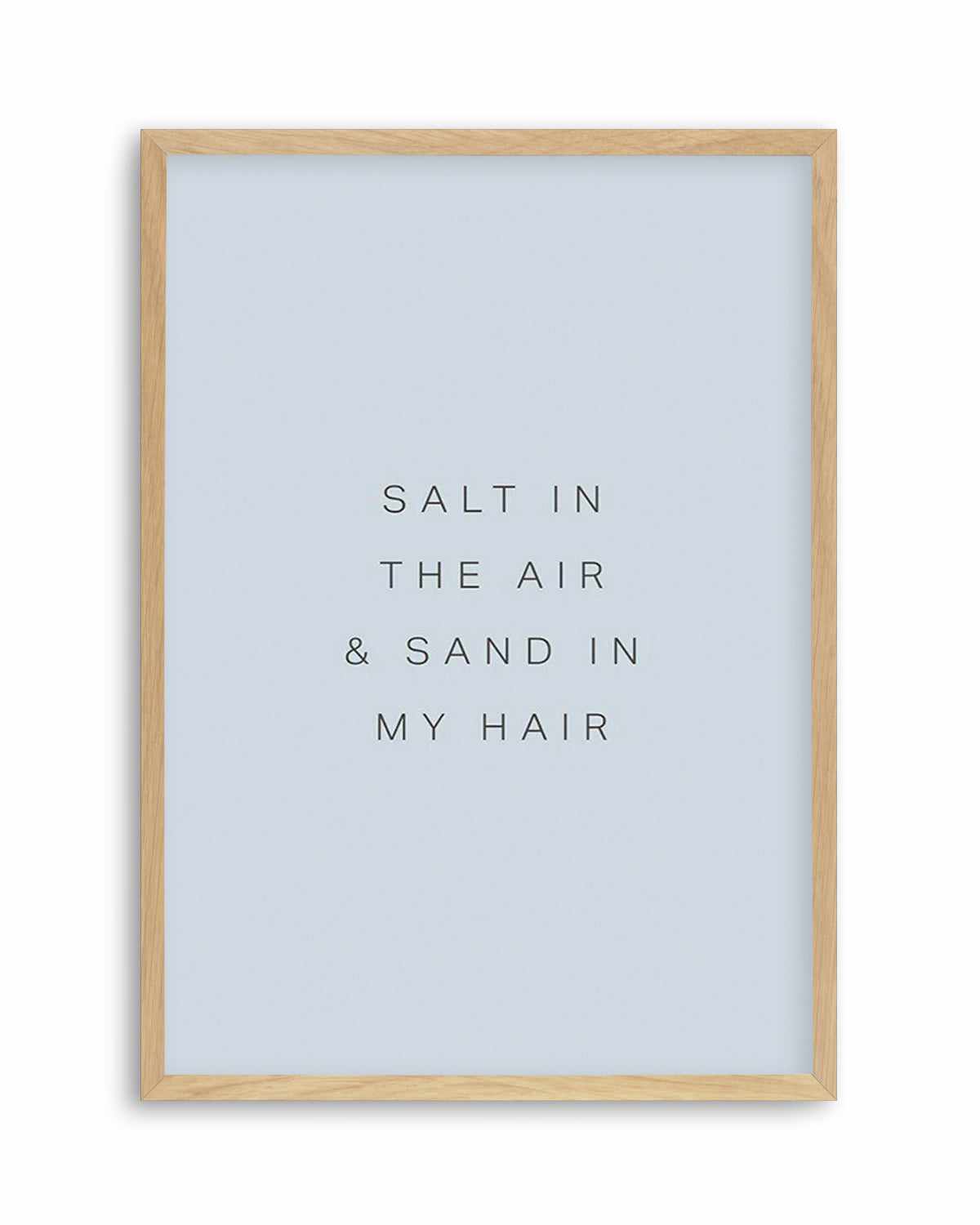 Salt in the Air Art Print