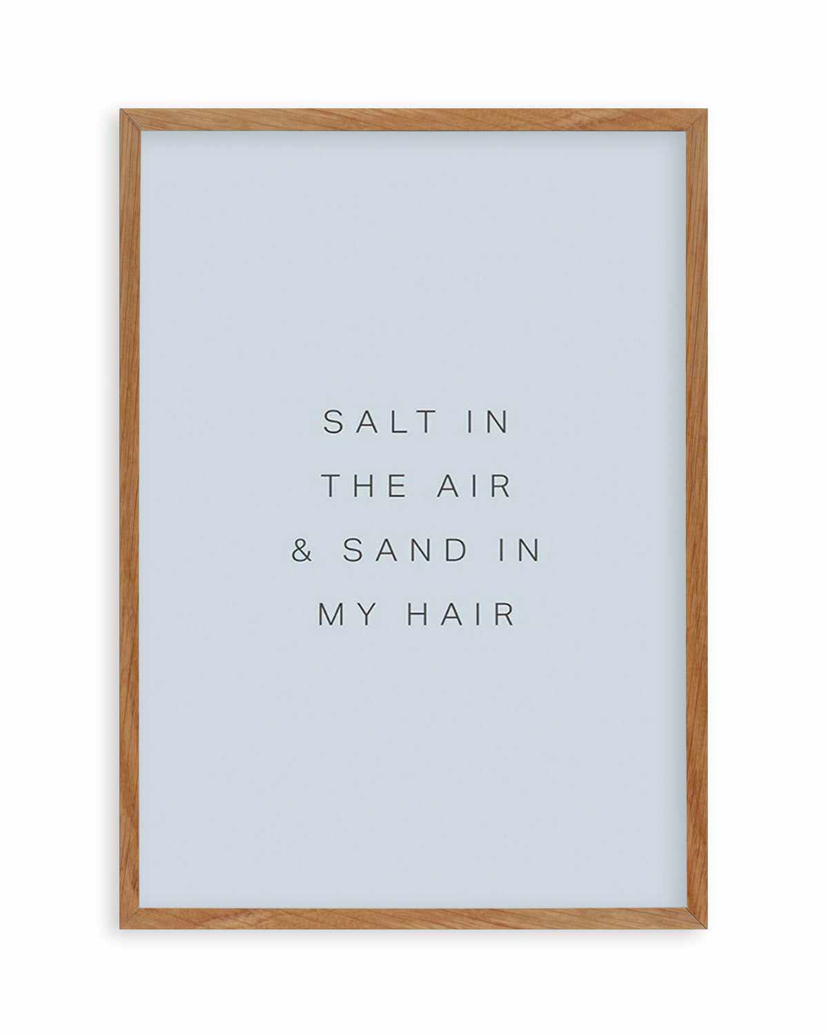 Salt in the Air Art Print