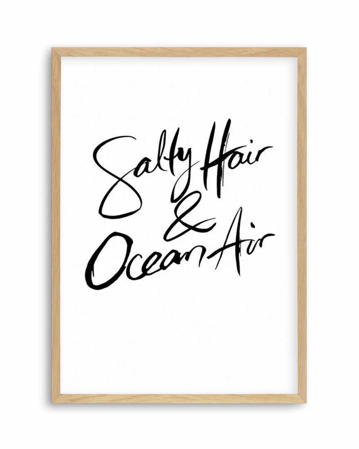 Salty Hair & Ocean Air | Hand scripted Art Print