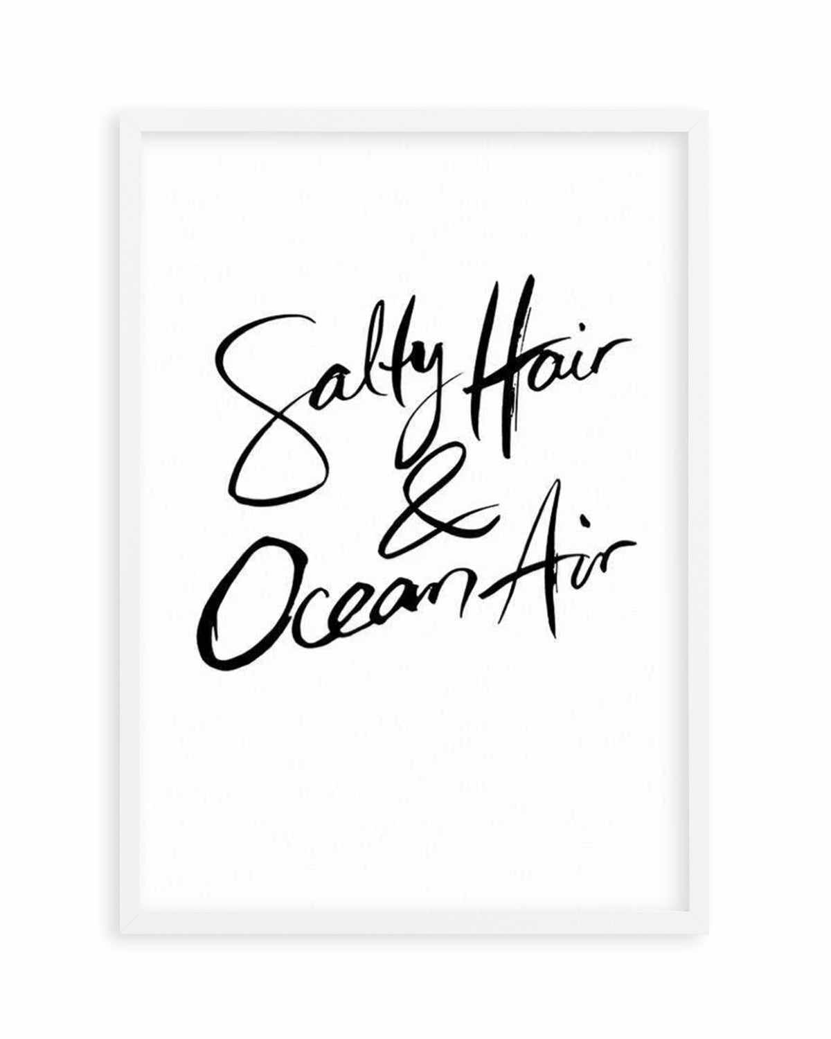 Salty Hair & Ocean Air | Hand scripted Art Print