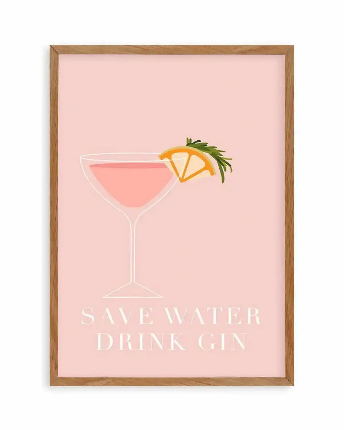 Save Water, Drink Gin Art Print from Olive et Oriel where you can shop wallpaper and artworks online