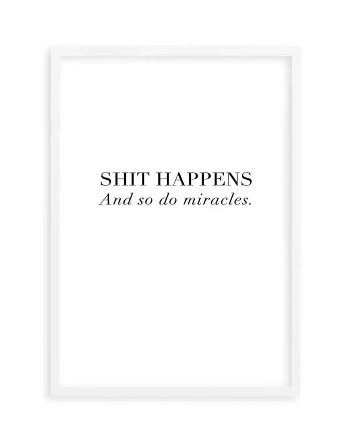 Shit Happens Art Print from Olive et Oriel where you can shop wallpaper and artworks online